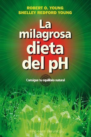 Milagrosa Dieta Del Ph, La