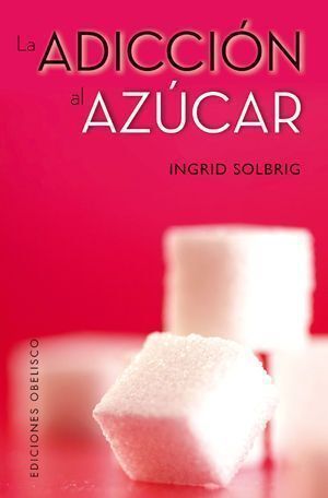 Adiccion Al Azucar, La
