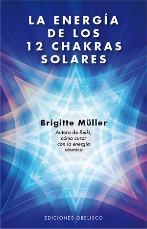 Energía De Los 12 Chakras Solares, La