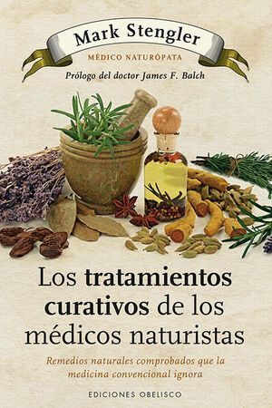 Tratamientos Curativos De Los Médicos Naturistas, Los