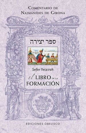 Sefer Yetzirah. El Libro De La Formación