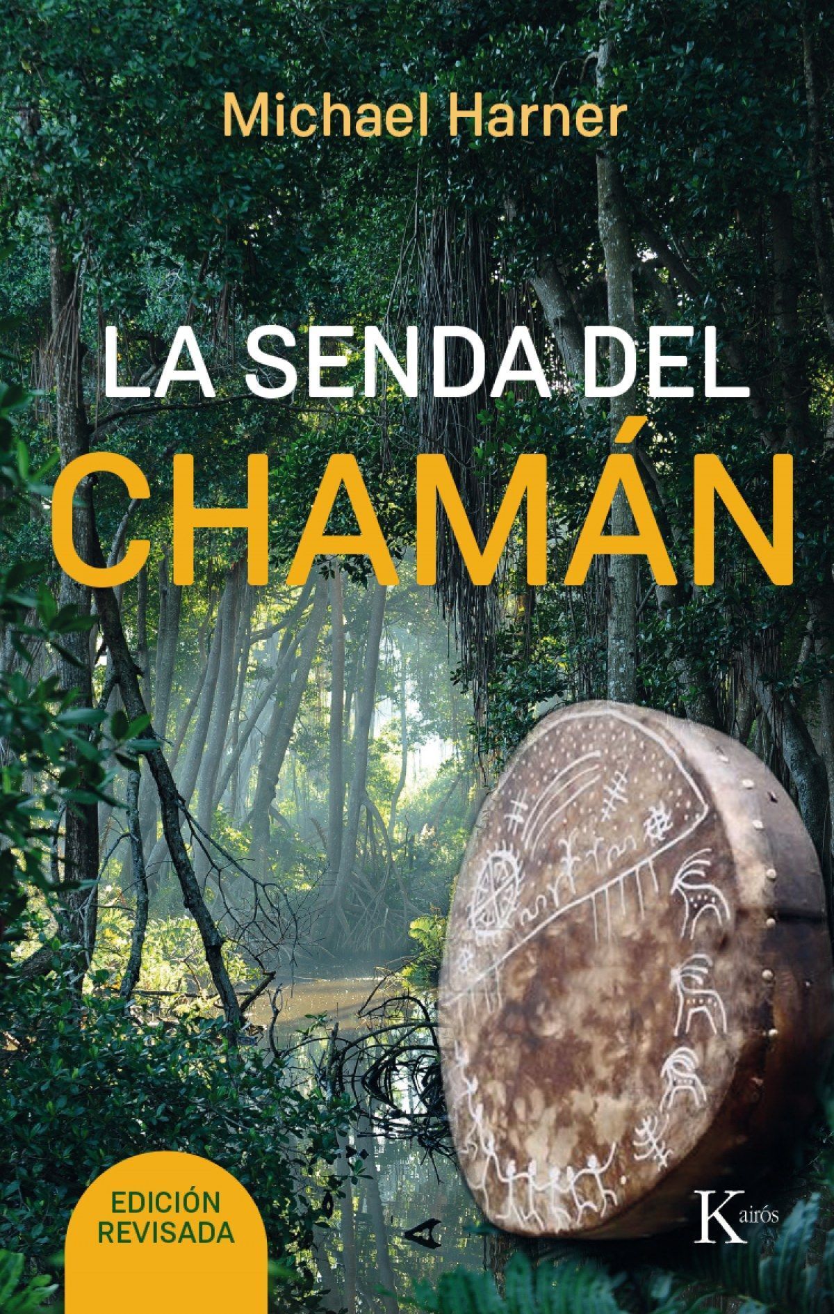 Senda Del Chamán, La