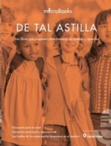 De Tal Astilla Tres Libros Que Proponen Otras Maneras De E