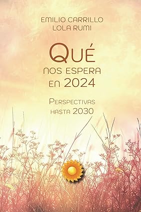 Qué nos espera en 2024: Perspectivas hasta 2030 (N º2)