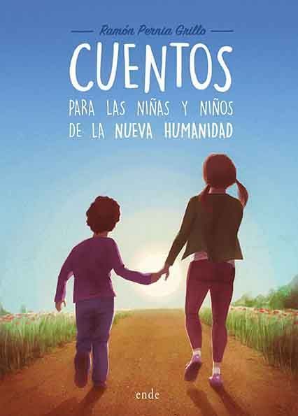 Cuentos para las niñas y niños de la nueva humanidad