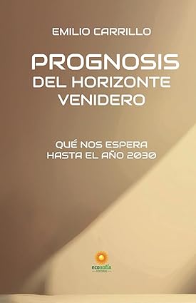 Prognosis del horizonte venidero: Qué nos espera hasta el año 2030
