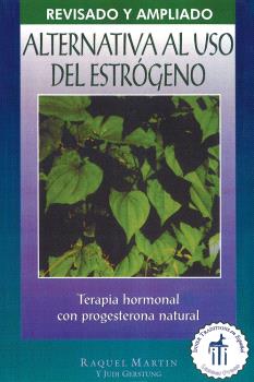 Alternativa al uso del estrógeno. Terapia hormonal con progesterona natural