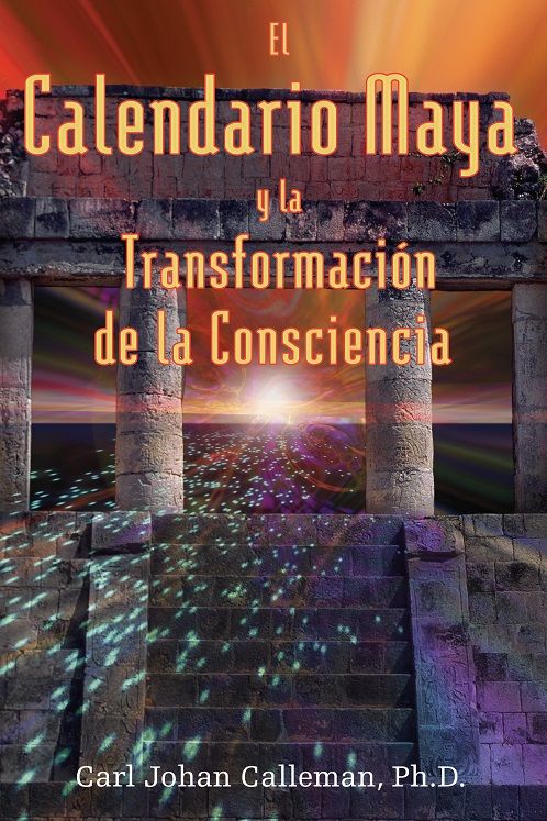 El Calendario Maya y la transformación de la consciencia.