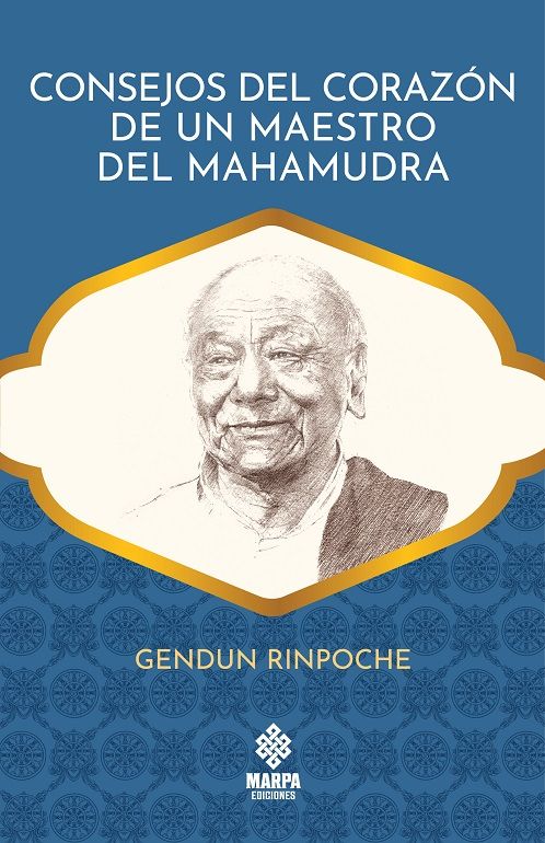 Consejos del corazón de un maestro del Mahamudra.