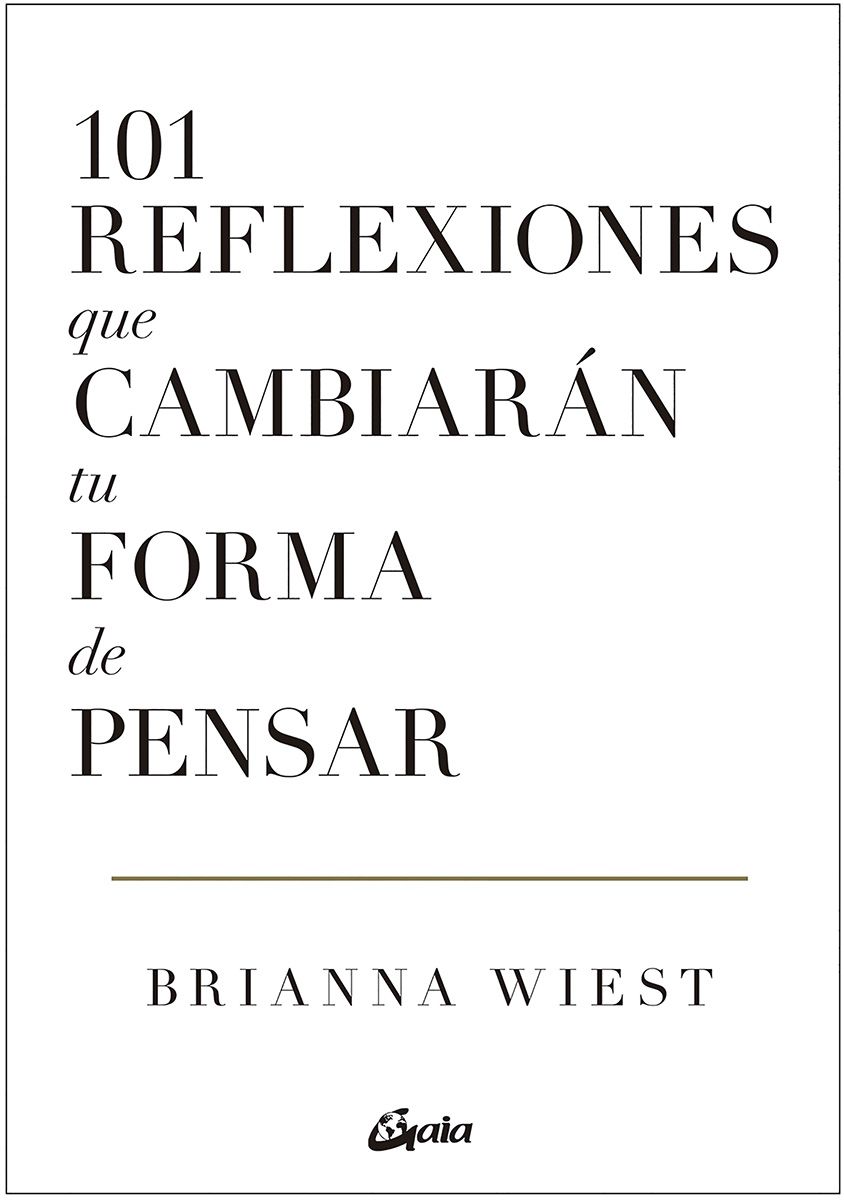 101 reflexiones que cambiarán tu forma de pensar.