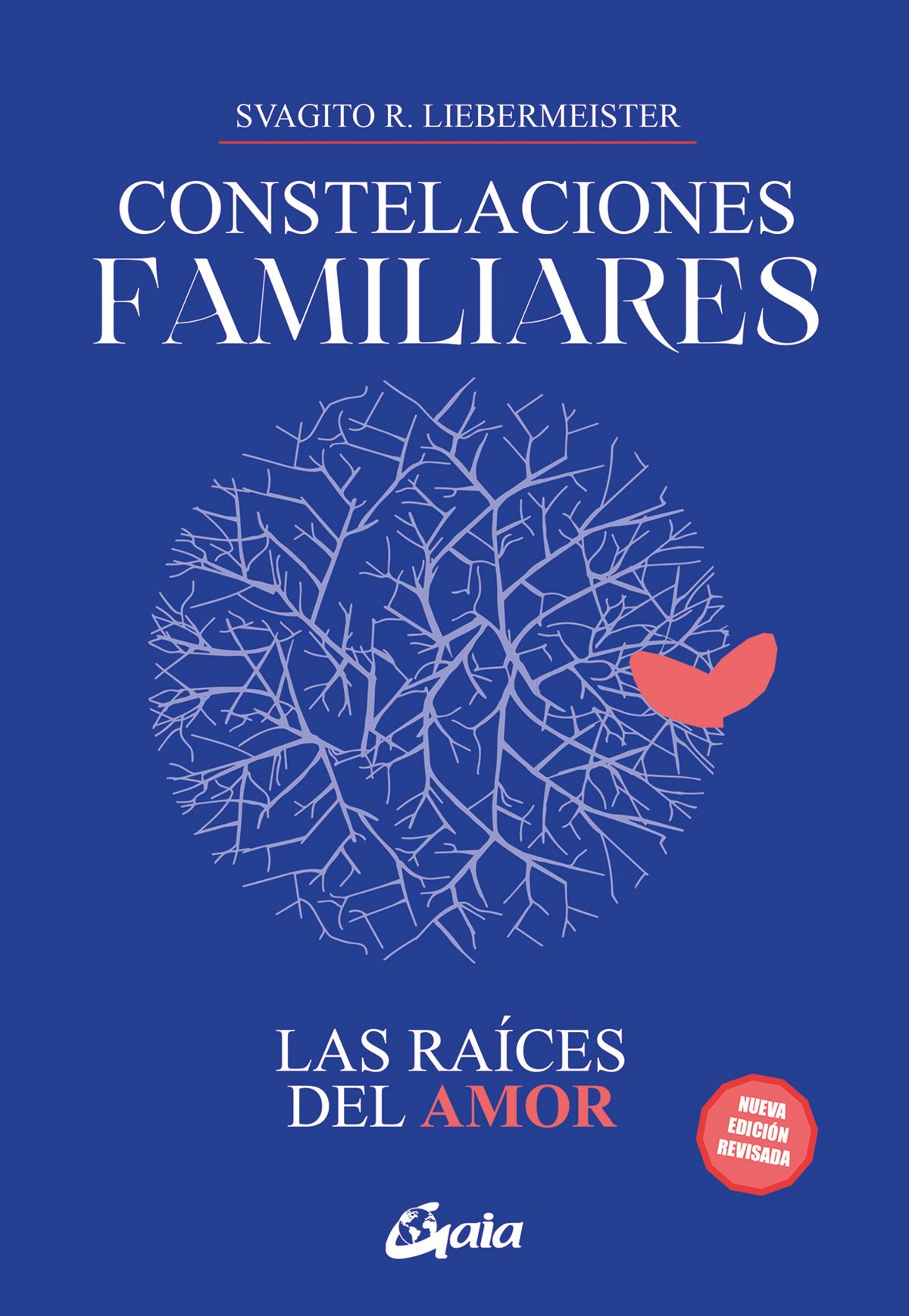 Constelaciones familiares. Las raíces del amor.