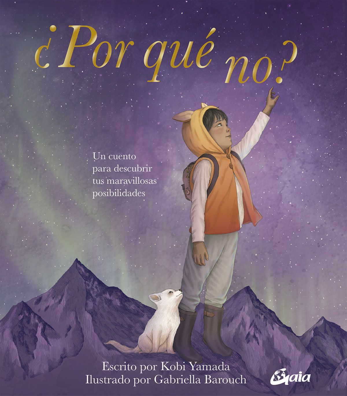 ¿Por qué no?. Un cuento para descubrir tus maravillosas posibilidades