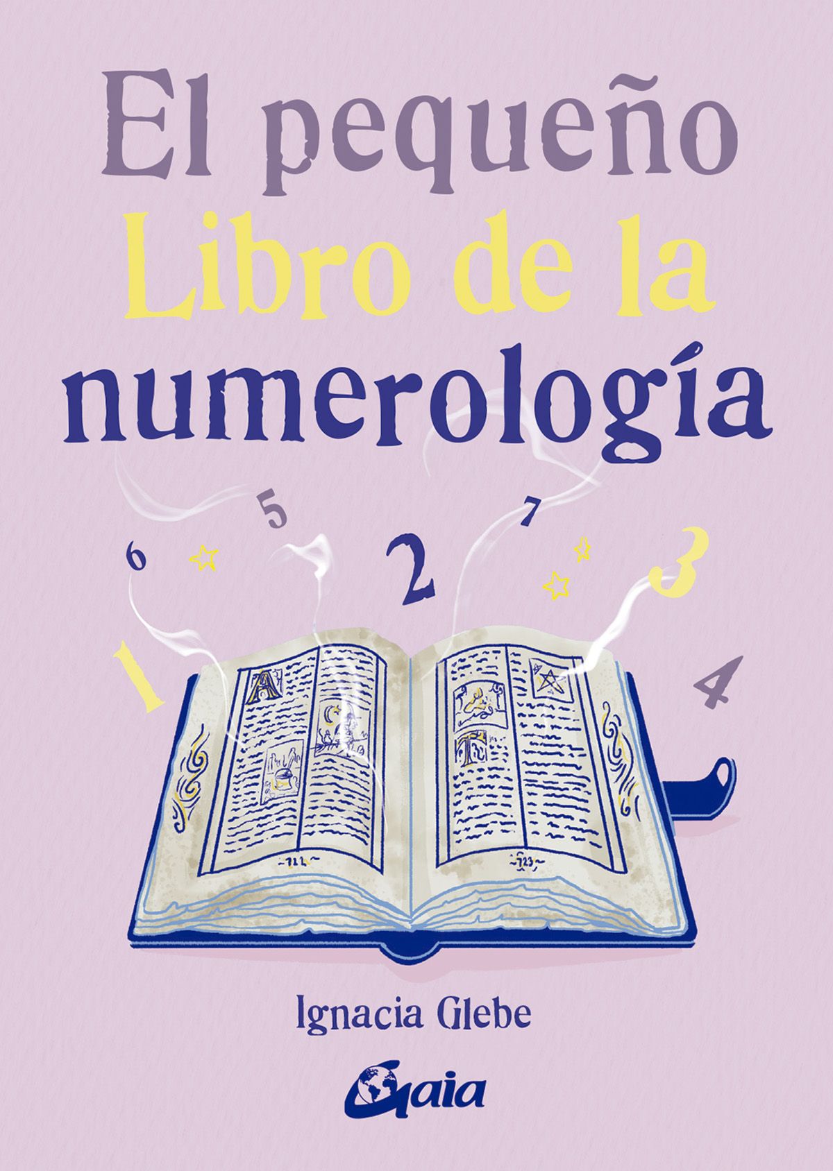 El pequeño libro de la numerología.