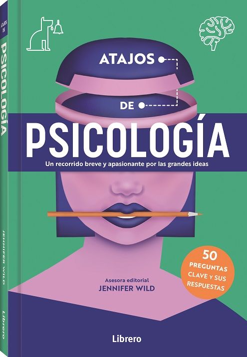 Atajos de psicología. 50 preguntas clave y sus respuestas
