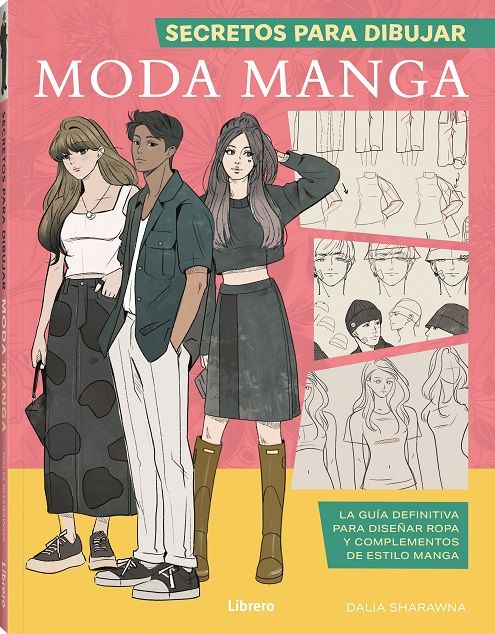 Secretos para dibujar moda manga.