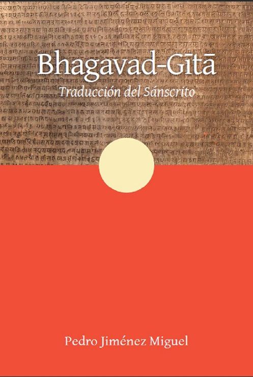 Bhagavad-gita. Traducción sánscrito/castellano. Incluye traducción por estrofa y por palabra