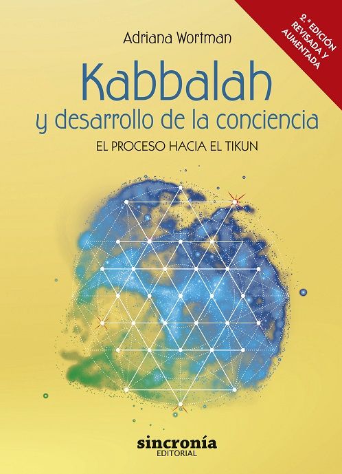 Kabbalah y desarrollo de la conciencia. El proceso hacia el Tikun