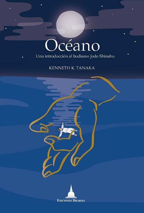 Océano. Una introducción al budismo Jodo Shinshu