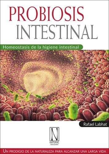 Probiosis intestinal. Homeostasis de la higiene intestinal