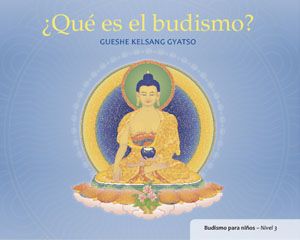 ¿Qué es el budismo?. Budismo para niños - Nivel 3