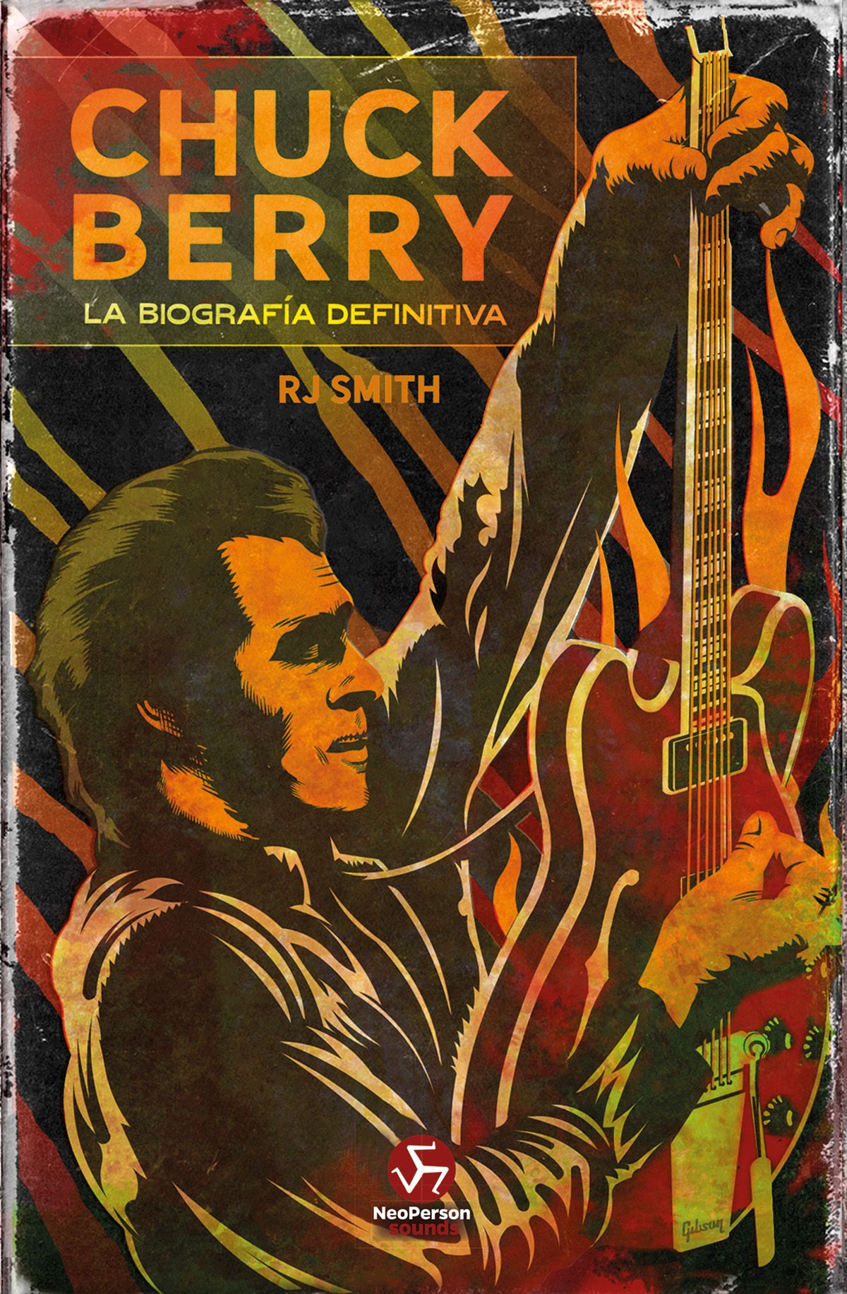 Chuck Berry. La biografía definitiva.