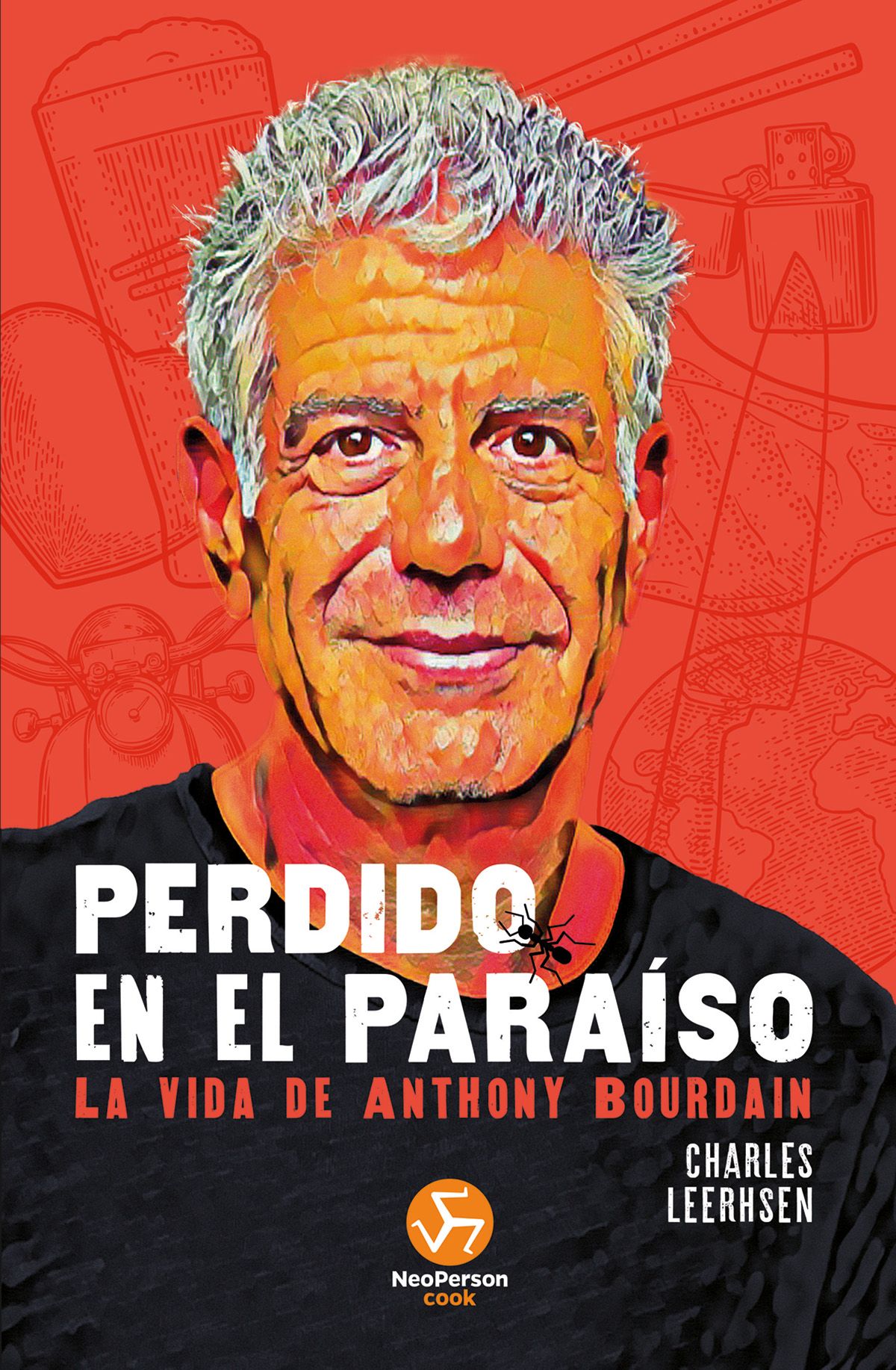 Perdido en el paraíso. La vida Anthony Bourdain