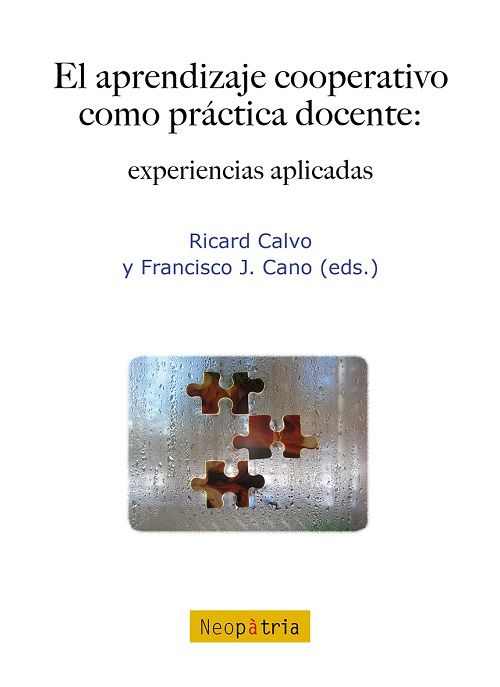 El aprendizaje cooperativo como práctica docente.