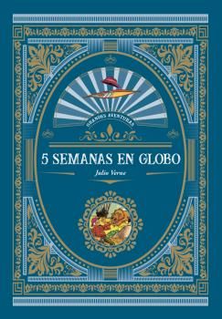 5 semanas en globo.