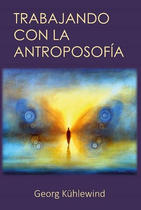 Trabajando con la antroposofía.