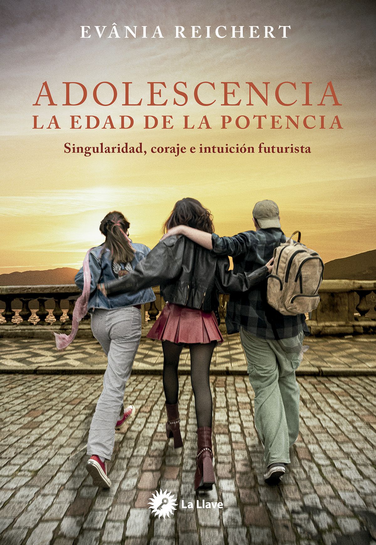 Adolescencia. La edad de la potencia. Singularidad, coraje e intuición futurista