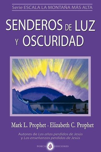 Senderos de Luz y Oscuridad.