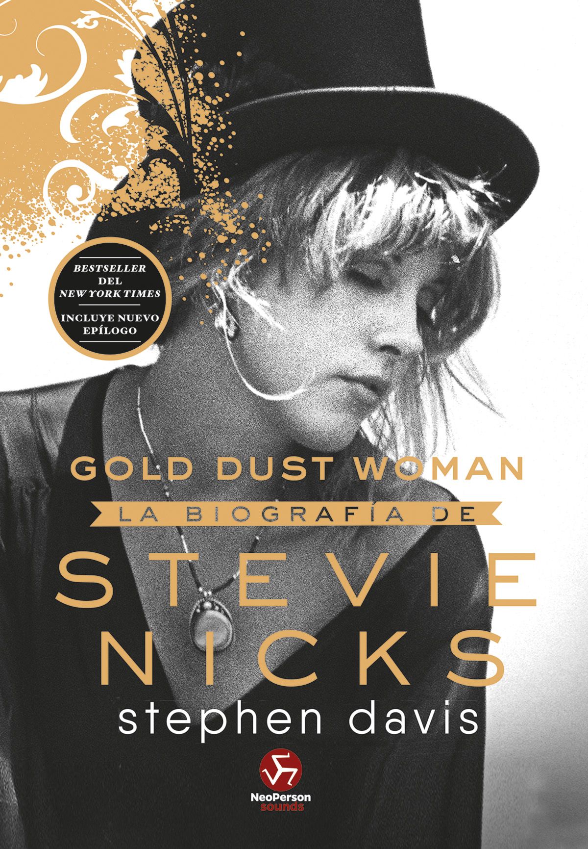 Gold Dust Woman. La biografía de Stevie Nicks