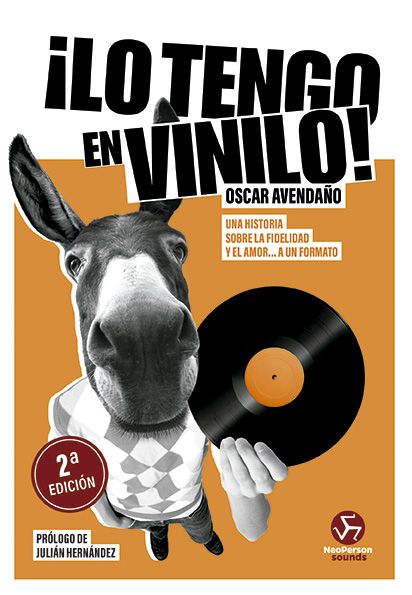 ¡Lo tengo en vinilo!. Una historia sobre la fidelidad y el amor... a un formato