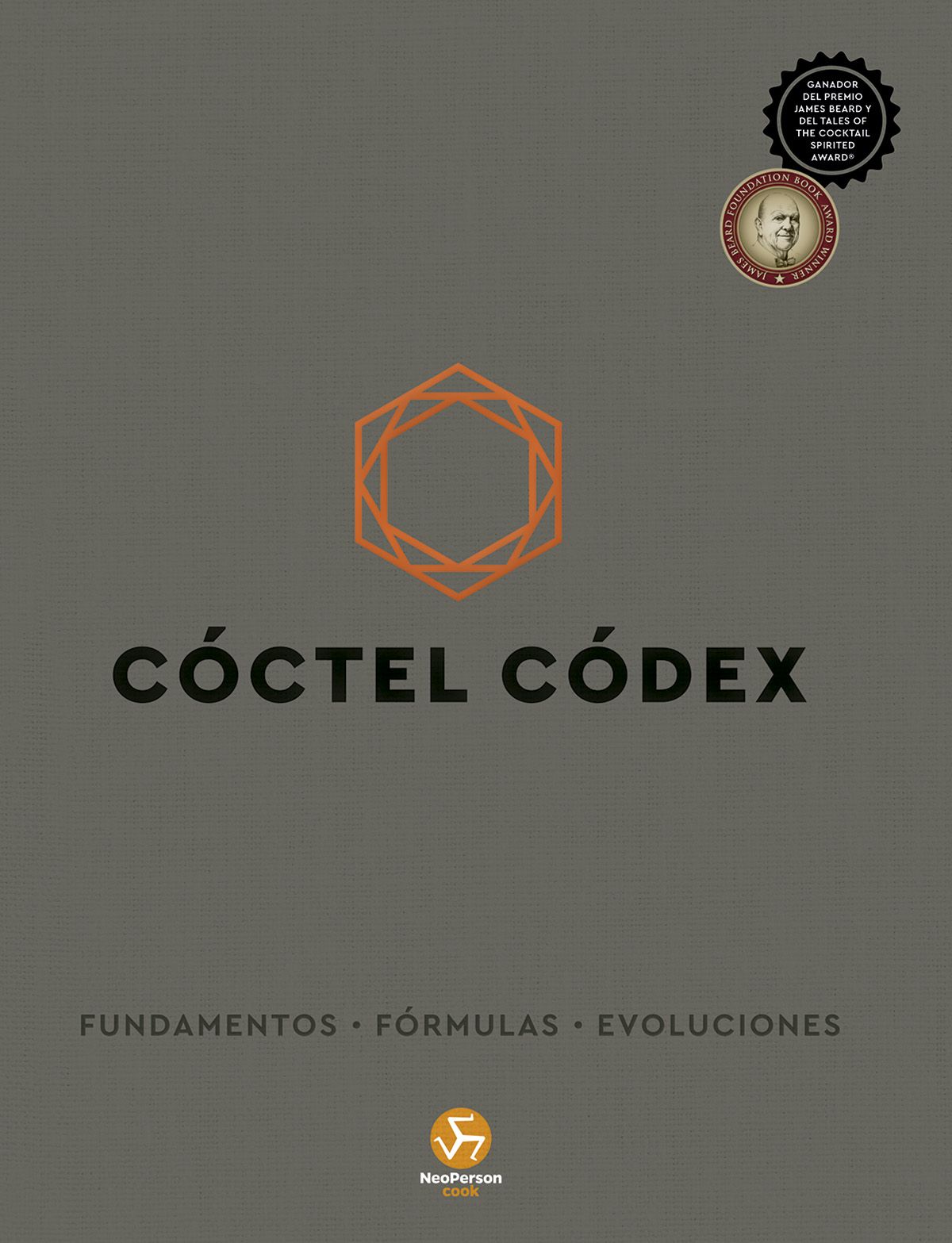 Cóctel Códex. Fundamentos  Fórmulas  Evoluciones