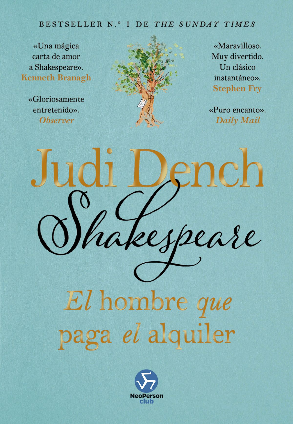 Shakespeare, el hombre que paga el alquiler.