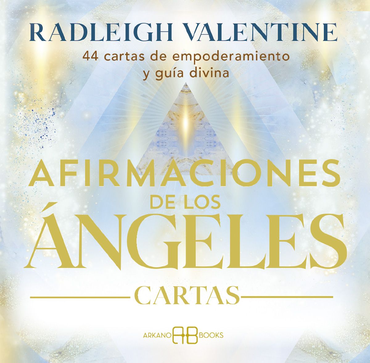 Afirmaciones de los ángeles. Cartas. 44 cartas de empoderamiento y guía divina