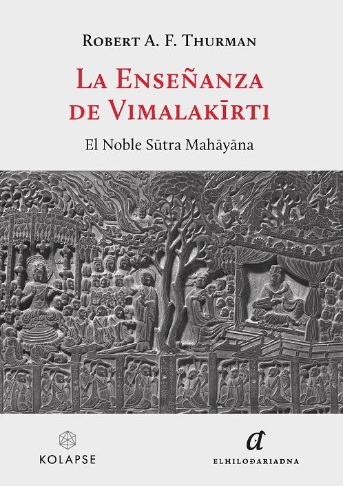 La enseñanza de Vimalakirti. El Noble Sutra Mahayana