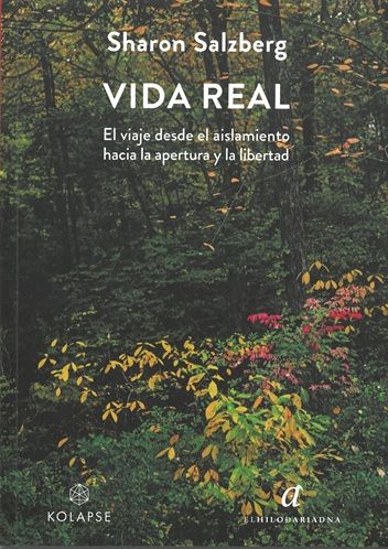 Vida real. El viaje desde el aislamiento hacia la apertura y la libertad
