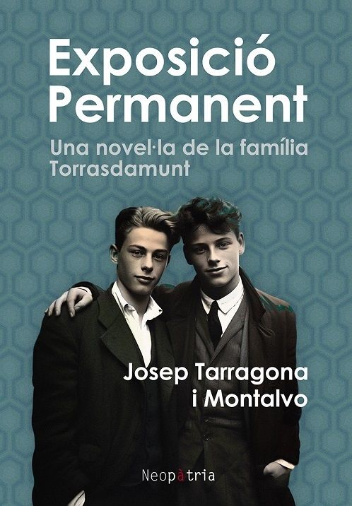 Exposició permanent. Una novel-la de la família Todamunt