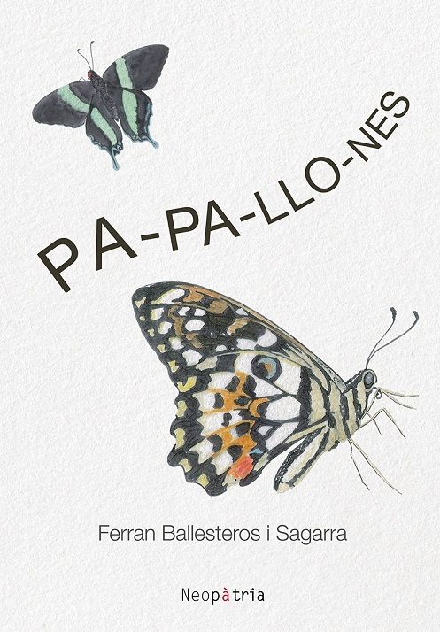 Pa-pa-llo-nes.