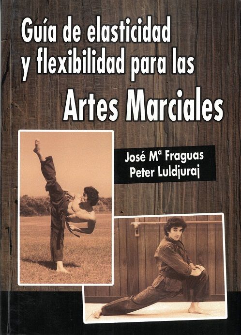 Guía de elasticidad y flexibilidad para las artes marciales.