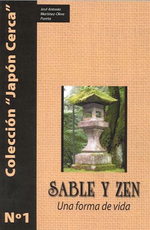 Sable y zen. Una forma de vida