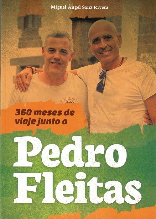 360 meses de viaje junto a Pedro Fleitas.