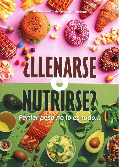 ¿Llenarse o nutrirse? Perder peso no lo es todo.....