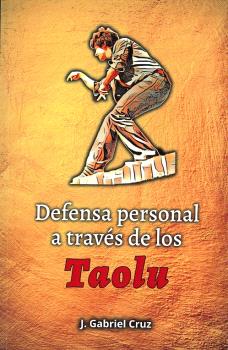 Defensa personal a través de los Taolu.