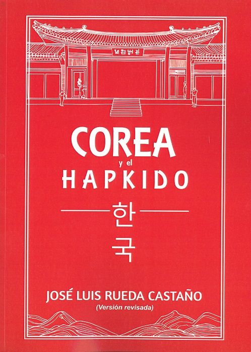 Corea y el Hapkido.