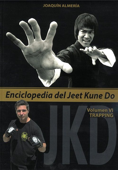 Enciclopedia del Jeet Kune Do Vol.VI.