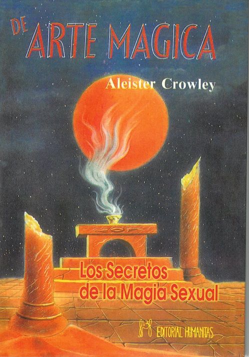 De arte mágica. Los secretos de la magia sexual