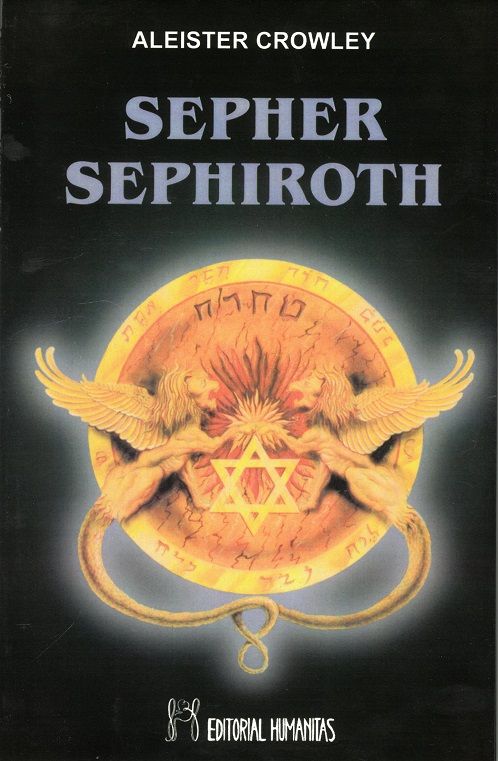 Sepher Sephiroth. Fórmulas para el trabajo mágico