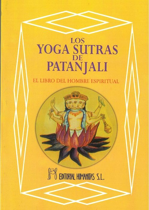Los yoga sutras de Patanjali. El libro del hombre espiritual